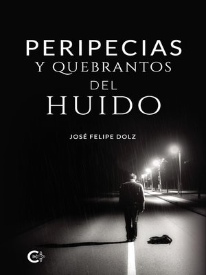 cover image of Peripecias y quebrantos del huido